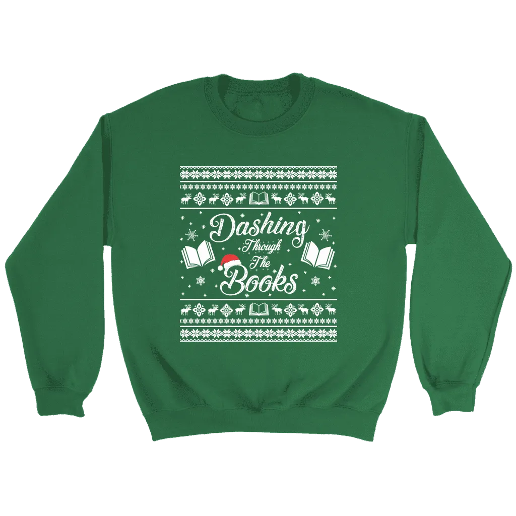 "Dashing Through The Books" Sweatshirt