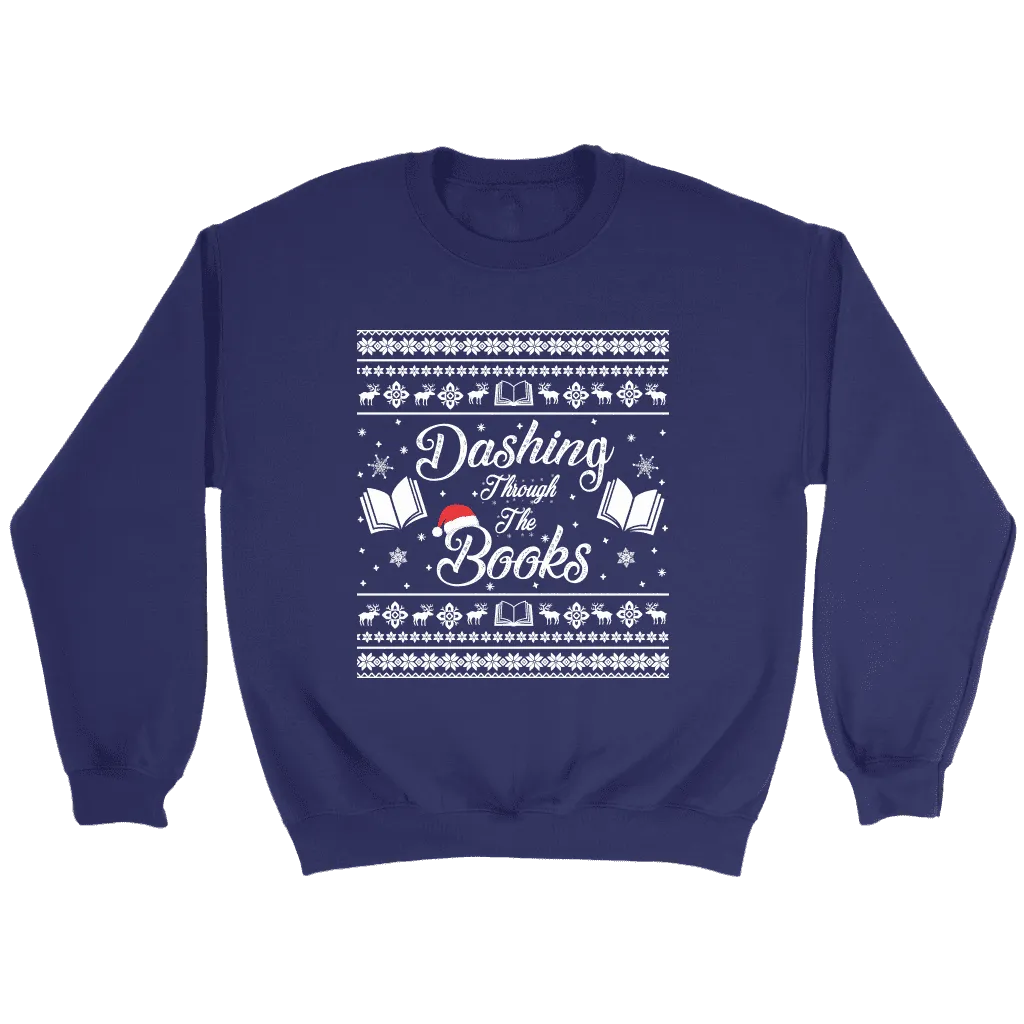 "Dashing Through The Books" Sweatshirt