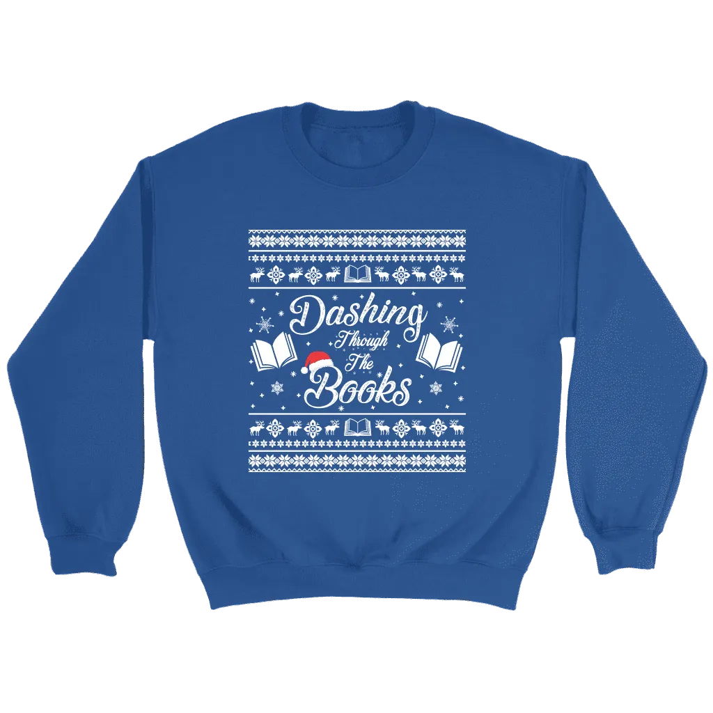 "Dashing Through The Books" Sweatshirt