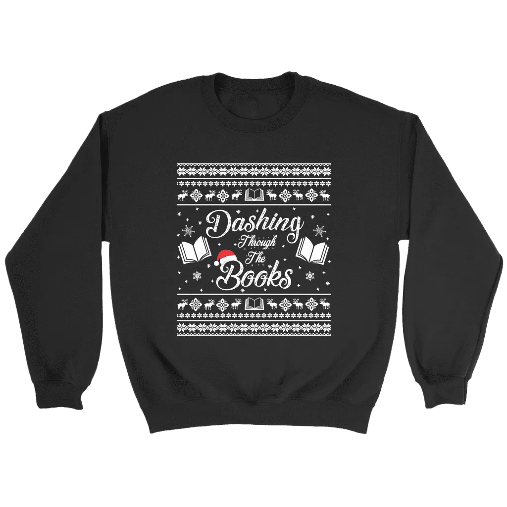 "Dashing Through The Books" Sweatshirt